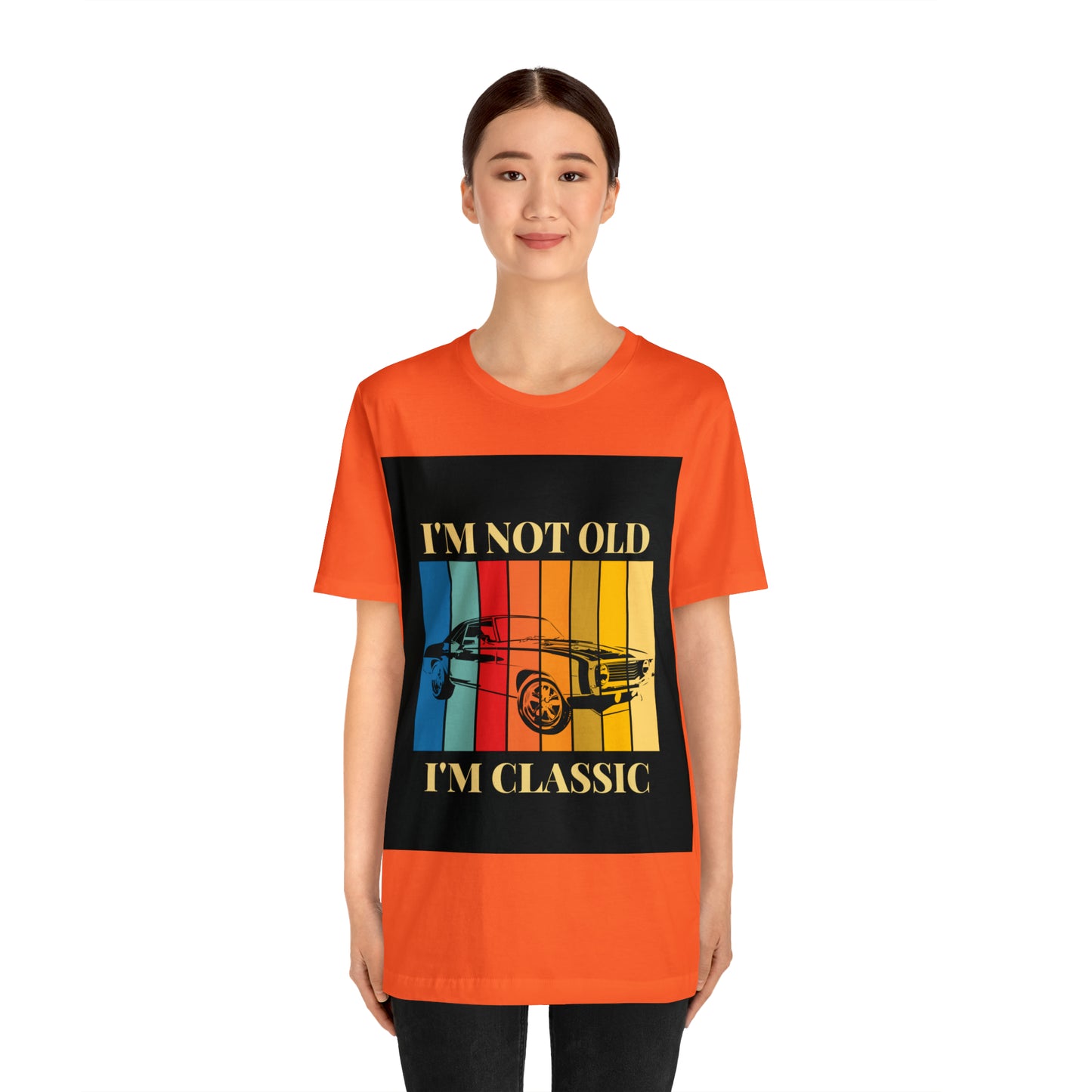 I'm not Old Unisex Jersey Short Sleeve Tee