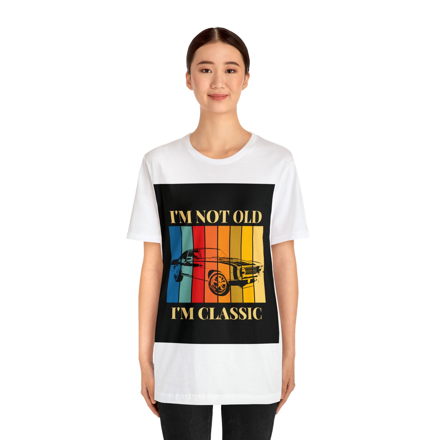 I'm not Old Unisex Jersey Short Sleeve Tee